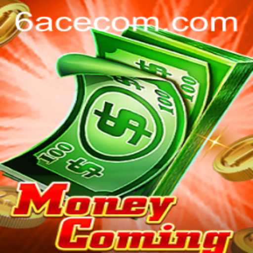 Exploring the Latest Sensation: MoneyComing and Its 6ACE Feature